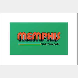 Memphis - Totally Very Sucks Posters and Art